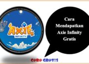 Cara Mendapatkan Axie Infinity Gratis