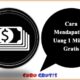 Cara Mendapatkan Uang 1 Milyar Gratis