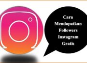 Cara Mendapatkan Followers Instagram Gratis