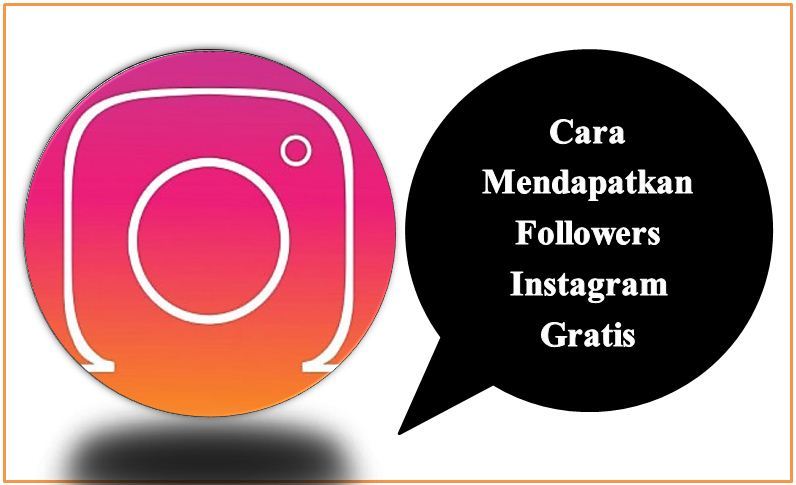 Cara Mendapatkan Followers Instagram Gratis