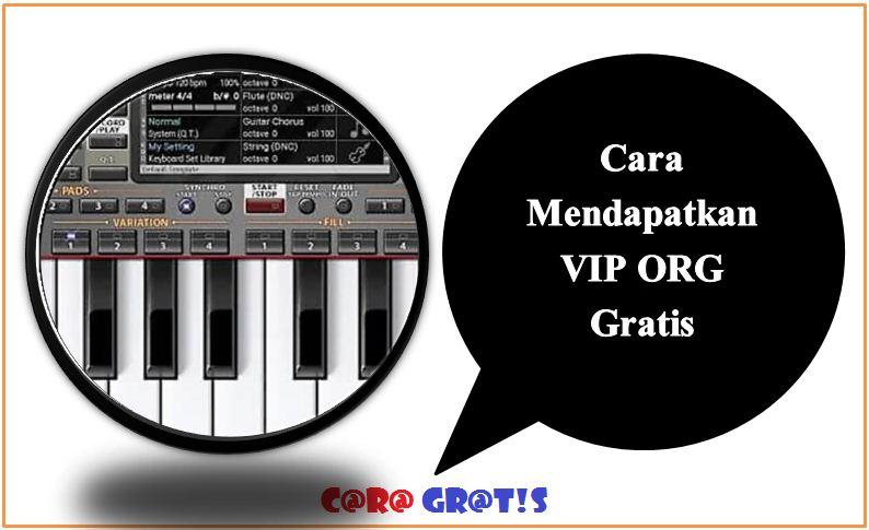 Cara Mendapatkan VIP ORG 2024/2025 Gratis