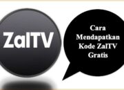 Cara Mendapatkan Kode ZalTV Gratis