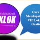 Cara Mendapatkan VIP Loklok Gratis