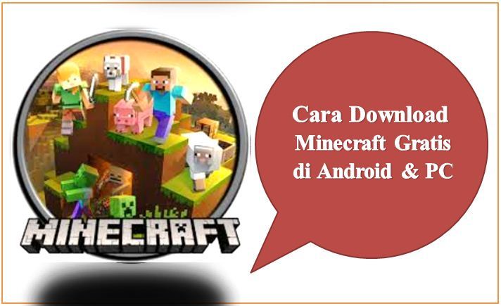 Cara Download Minecraft Gratis di Android & PC