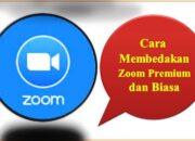 Cara Membedakan Zoom Premium dan Biasa