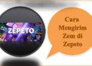 Cara Mengirim Zem di Zepeto