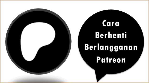 Cara Berhenti Berlangganan Patreon