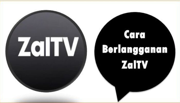 Cara Berlangganan ZalTV: Panduan Lengkap