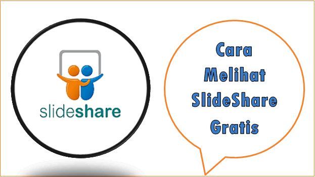 Cara Melihat SlideShare Gratis