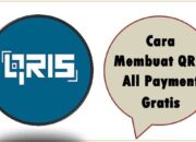 Cara Membuat QRIS All Payment Gratis