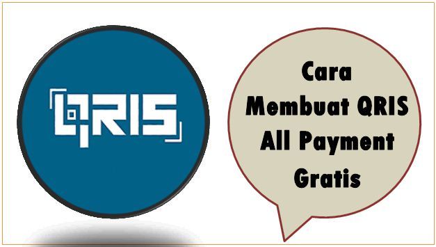 Cara Membuat QRIS All Payment Gratis