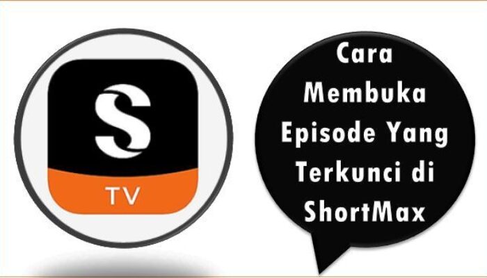 Cara Membuka Episode Yang Terkunci di ShortMax