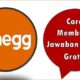 Cara Membuka Jawaban Chegg Gratis