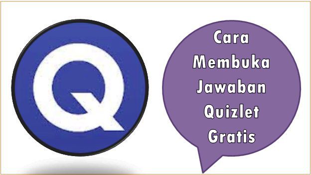 Cara Membuka Jawaban Quizlet Gratis