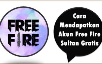 Cara Mendapatkan Akun Free Fire Sultan Gratis