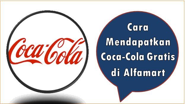 Cara Mendapatkan Coca-Cola Gratis di Alfamart