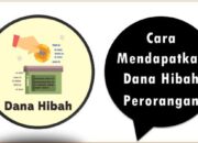 Cara Mendapatkan Dana Hibah Perorangan