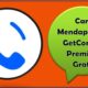 Cara Mendapatkan GetContact Premium Gratis