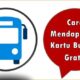 Cara Mendapatkan Kartu Busway Gratis