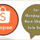 Cara Mendapatkan Koin Shopee 1 Juta Gratis