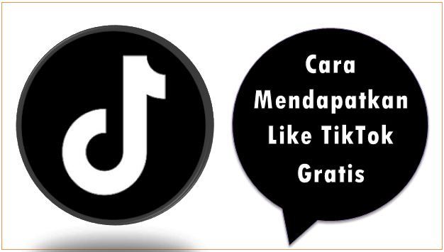 Cara Mendapatkan Like TikTok Gratis