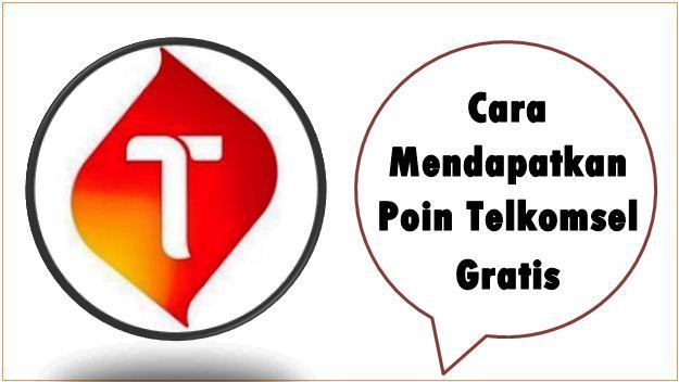 Cara Mendapatkan Poin Telkomsel Gratis