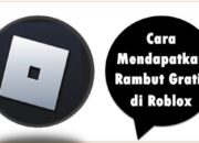 Cara Mendapatkan Rambut Gratis di Roblox