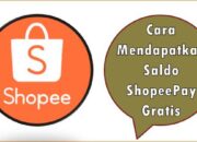 Cara Mendapatkan Saldo ShopeePay Gratis