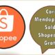 Cara Mendapatkan Saldo ShopeePay Gratis