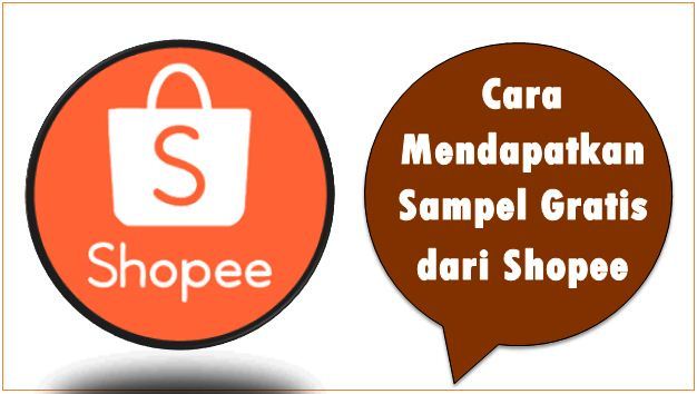 Cara Mendapatkan Sampel Gratis dari Shopee