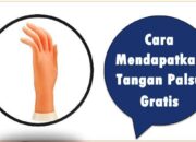 Cara Mendapatkan Tangan Palsu Gratis