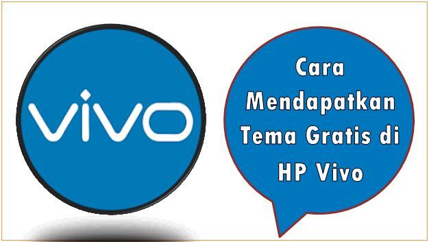 Cara Mendapatkan Tema Gratis di HP Vivo