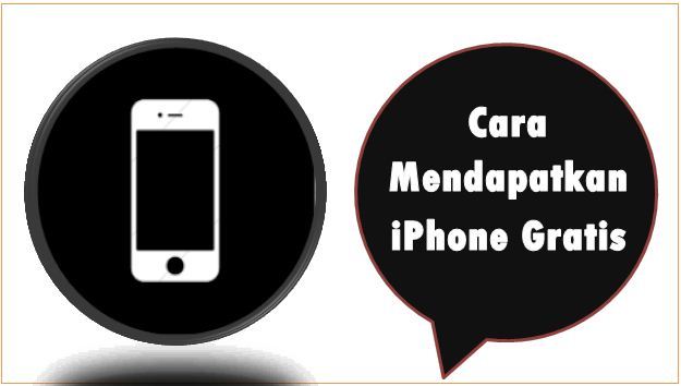 Cara Mendapatkan iPhone Gratis