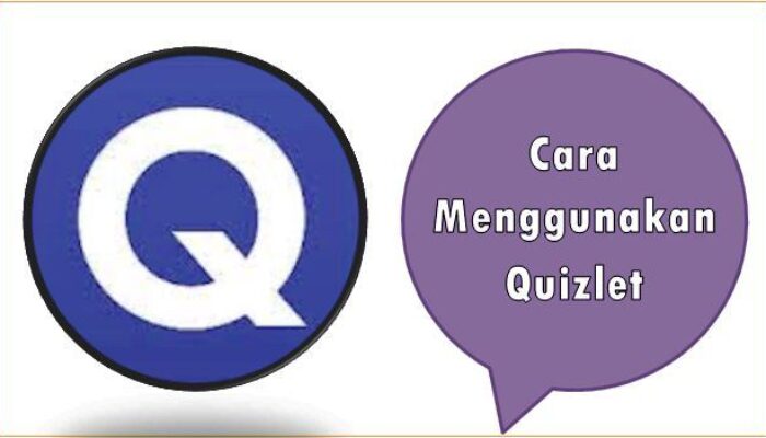 Cara Menggunakan Quizlet