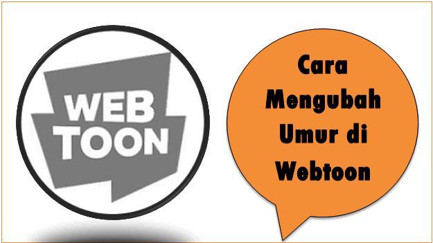 Cara Mengubah Umur di Webtoon