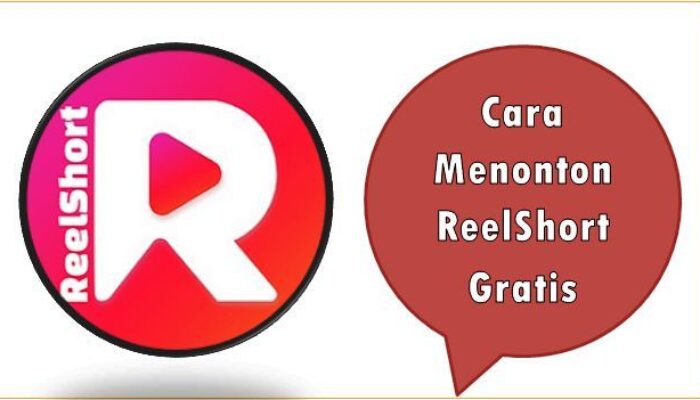 Cara Menonton ReelShort Gratis