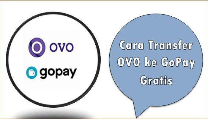 Cara Transfer OVO ke GoPay Gratis