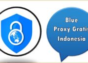 Blue Proxy Gratis Indonesia 2025