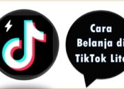 Cara Belanja di TikTok Lite