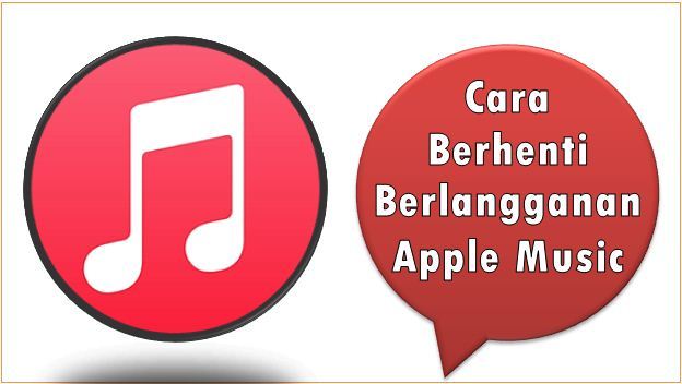 Cara Berhenti Berlangganan Apple Music