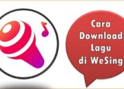 Cara Download Lagu di WeSing