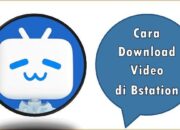 Cara Download Video di Bstation