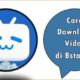 Cara Download Video di Bstation