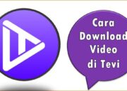 Cara Download Video di Tevi