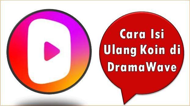 Cara Isi Ulang Koin di DramaWave