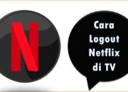 Cara Logout Netflix di TV