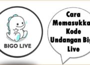 Cara Memasukkan Kode Undangan Bigo Live