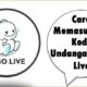 Cara Memasukkan Kode Undangan Bigo Live