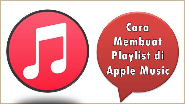 Cara Membuat Playlist di Apple Music