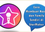 Cara Membuat Room dan Family Sendiri di StarMaker